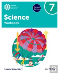 Oxford International Science: Workbook 7 (Lower Secondary)