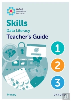 Bertrand.pt - Oxford International Skills: Data Literacy: Teacher'S Guide 1-3