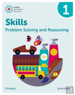 Bertrand.pt - Oxford International Skills: Problem Solving And Reasoning: Practice Book 1