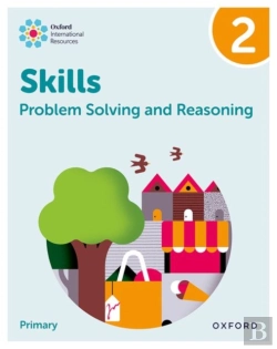 Bertrand.pt - Oxford International Skills: Problem Solving And Reasoning: Practice Book 2