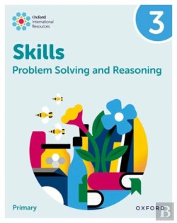 Bertrand.pt - Oxford International Skills: Problem Solving And Reasoning: Practice Book 3