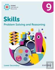Oxford International Skills: Problem Solving And Reasoning: Practice Book 9