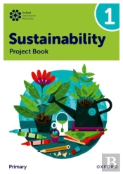 Oxford International Sustainability: Project Book 1 (Primary)