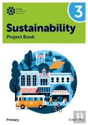Oxford International Sustainability: Project Book 3 (Primary)