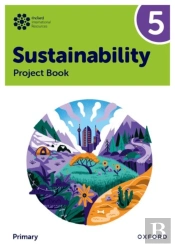 Oxford International Sustainability: Project Book 5 (Primary)
