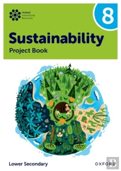 Bertrand.pt - Oxford International Sustainability: Project Book 8 (Lower Secondary)