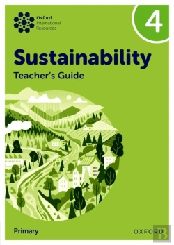 Bertrand.pt - Oxford International Sustainability: Teacher'S Guide 4 (Primary)