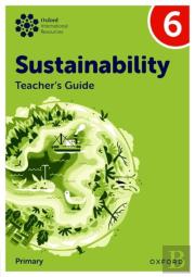 Oxford International Sustainability: Teacher'S Guide 6 (Primary)