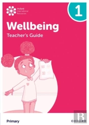 Oxford International Wellbeing: Teacher'S Guide 1
