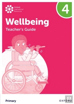 Bertrand.pt - Oxford International Wellbeing: Teacher'S Guide 4