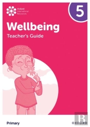 Oxford International Wellbeing: Teacher'S Guide 5