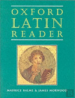 Bertrand.pt - Oxford Latin Course: Oxford Latin Reader