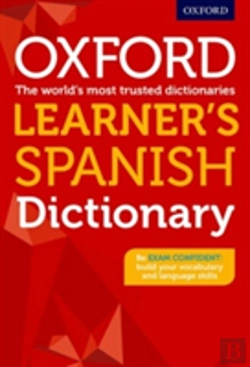 Bertrand.pt - Oxford Learner'S Spanish Dictionary