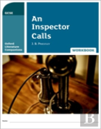 Oxford Literature Companions: An Inspector Calls Workbook