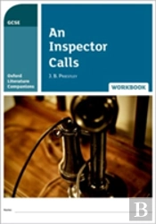 Oxford Literature Companions: An Inspector Calls Workbook