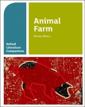 Oxford Literature Companions: Animal Farm