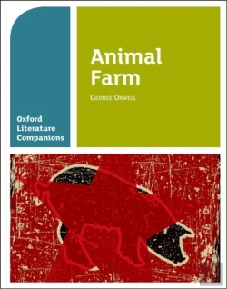 Bertrand.pt - Oxford Literature Companions: Animal Farm