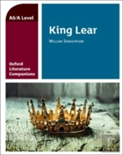 Oxford Literature Companions: King Lear