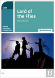 Oxford Literature Companions: Lord Of The Flies Workbook