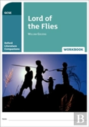 Oxford Literature Companions: Lord Of The Flies Workbook