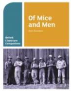 Oxford Literature Companions: Of Mice And Men