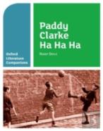 Oxford Literature Companions: Paddy Clarke Ha Ha Ha