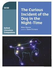 Oxford Literature Companions: The Curious Incident Of The Dog In The Night-Time