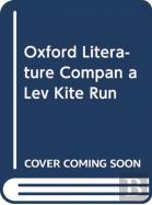 Oxford Literature Companions: The Kite Runner