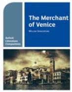 Oxford Literature Companions: The Merchant Of Venice