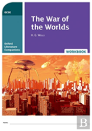 Oxford Literature Companions: The War Of The Worlds Workbook