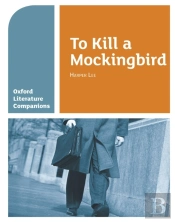 Oxford Literature Companions: To Kill A Mockingbird