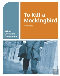 Bertrand.pt - Oxford Literature Companions: To Kill A Mockingbird