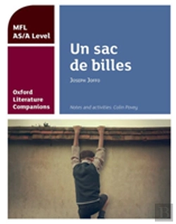 Bertrand.pt - Oxford Literature Companions: Un Sac De Billes: Study Guide For As/A Level French Set Text