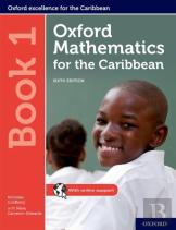 Oxford Mathematics For The Caribbean: Book 1