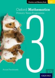 Oxford Mathematics Primary Years Programme Practice And Mastery Book 3