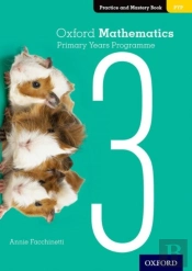 Oxford Mathematics Primary Years Programme Practice And Mastery Book 3