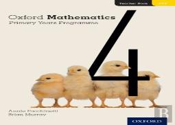 Oxford Mathematics Primary Years Programme Teacher Book 4