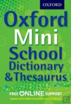 Bertrand.pt - Oxford Mini School Dictionary & Thesaurus