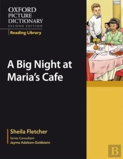 Bertrand.pt - Oxford Picture Dictionary Reading Library: A Big Night At Maria'S Cafe