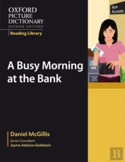Bertrand.pt - Oxford Picture Dictionary Reading Library: A Busy Morning At The Bank