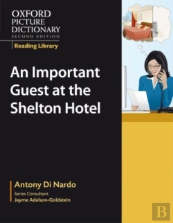 Bertrand.pt - Oxford Picture Dictionary Reading Library: An Important Guest At The Shelton Hotel