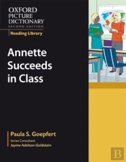 Bertrand.pt - Oxford Picture Dictionary Reading Library: Annette Succeeds In Class
