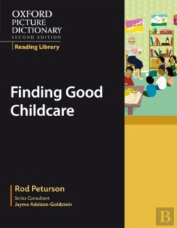 Bertrand.pt - Oxford Picture Dictionary Reading Library: Finding Good Childcare