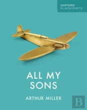 Oxford Playscripts: All My Sons