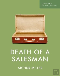 Bertrand.pt - Oxford Playscripts: Death Of A Salesman