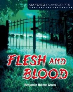 Bertrand.pt - Oxford Playscripts: Flesh And Blood