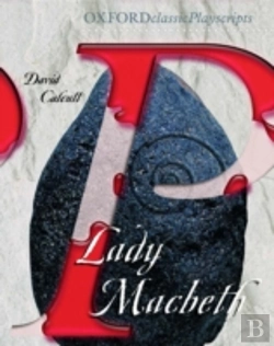 Bertrand.pt - Oxford Playscripts: Lady Macbeth