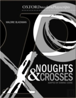 Bertrand.pt - Oxford Playscripts: Noughts And Crosses