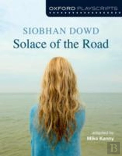 Bertrand.pt - Oxford Playscripts: Solace Of The Road