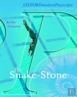 Bertrand.pt - Oxford Playscripts: The Snake-Stone